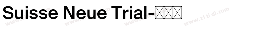 Suisse Neue Trial字体转换